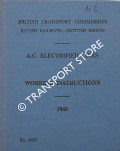 A.C. Electrified Lines - Working Instructions, 1960 by British Transport Commission, British Railways - Scottish Region